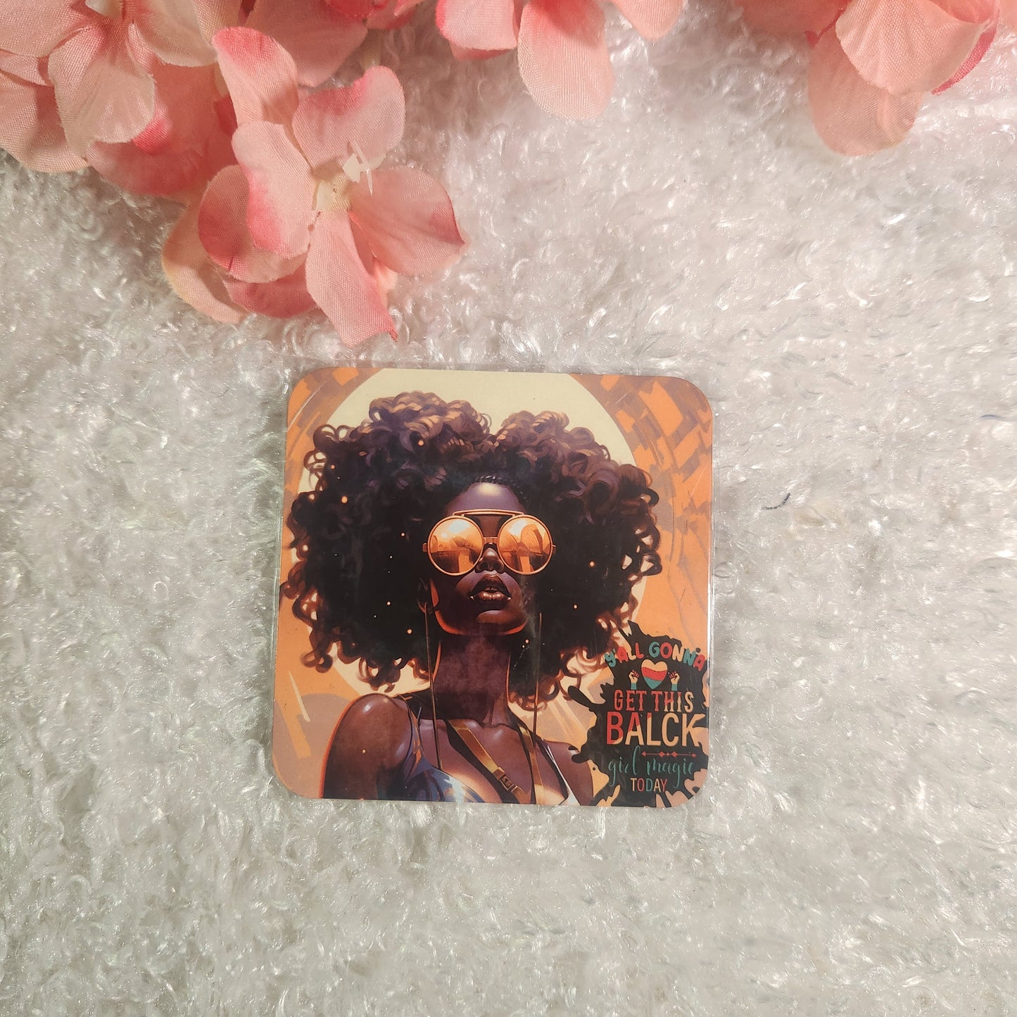 Ya'll Gonna Get This (Balck) Girl Magic