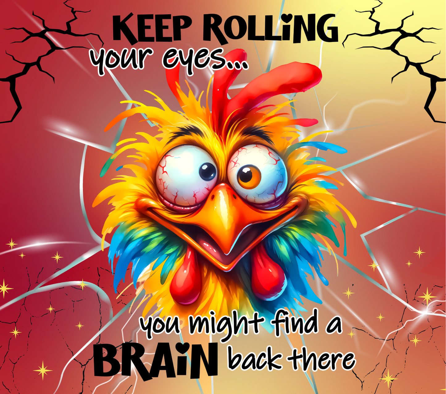 Keep Rolling Your Eyes You Might Find A Brain Back There 20oz Tumbler